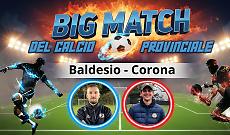 Baldesio-Corona: &egrave; il derby di Cremona