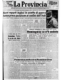 Immenso cordoglio in ogni paese del mondo per la scomparsa di Ernest Hemingway 