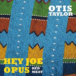 La chitarra di Otis Taylor celebra il brano cult  &lsquo;Hey Joe&rsquo;
