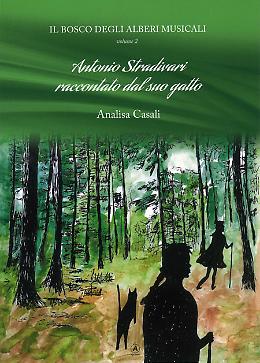 Con il quotidiano La Provincia - "Stradivari raccontato dal suo gatto"
"Il bosco degli alberi musicali"