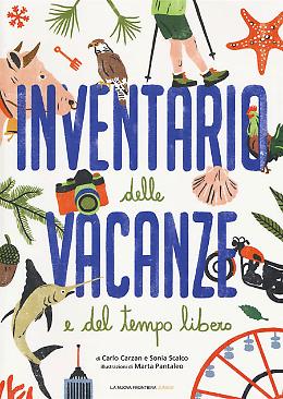 Inventario delle vacanze e del tempo libero - Carlo Carzan e Sonia Scalco