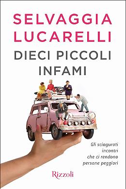 Dieci piccoli infami - Selvaggia Lucarelli