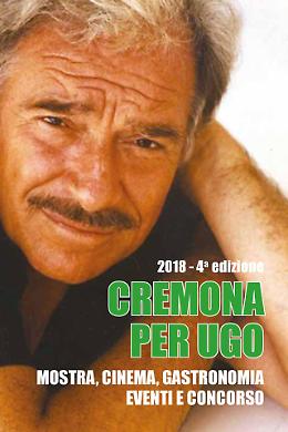 'Cremona per Ugo', incontri e premi