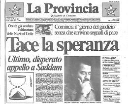 Tace la speranza
Ultimo, disperato appello a Saddam