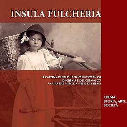 Presentazione della Rivista del Museo Civico di Crema "Insula Fulcheria"