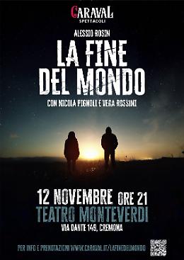Caraval Spettacoli sul palco del Monteverdi con "La fine del mondo"
