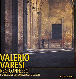 Presentazione del libro "Reo Confesso. Un'indagine del commissario Soneri"