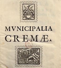Municipalia Cremae. Studi e percorsi di ricerca sugli statuti di Crema in età veneziana, con edizione della fonte