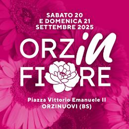 OrziInFiore 2025