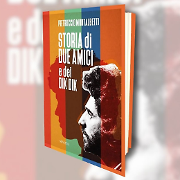 Presentazione del libro "Storia di due amici e dei Dik Dik" 