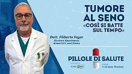 Tumore al seno: «Così si batte sul tempo»