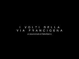  I Volti della Via Francigena - Il Trailer
