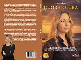 Comunicato Stampa: Anastasia Brinza lancia il Bestseller “Cuore E Cura”