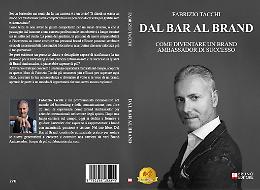Comunicato Stampa: Fabrizio Tacchi lancia il Bestseller “Dal Bar Al Brand”