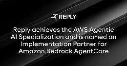Comunicato Stampa: Reply ottiene la specializzazione AWS Agentic AI
