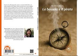 Comunicato Stampa: &ldquo;La bussola e il pirata&rdquo;, un romanzo d&rsquo;avventura che accompagna i ragazzi nella crescita