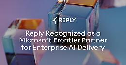 Comunicato Stampa: Reply riconosciuta come Microsoft Frontier Partner per la delivery di soluzioni AI