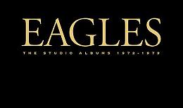 Eagles - 'Complete Studio Album 1972-1979'