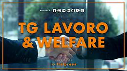 Tg Lavoro & Welfare - 12/3/2026