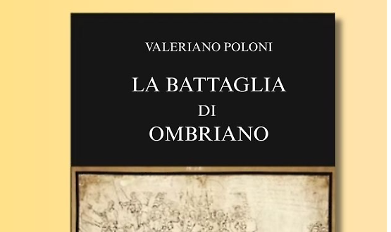 Presentazione del saggio "La battaglia di Ombriano"