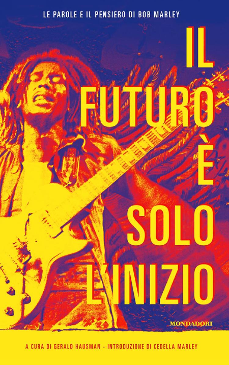 Il sogno del poeta-musicista Bob Marley