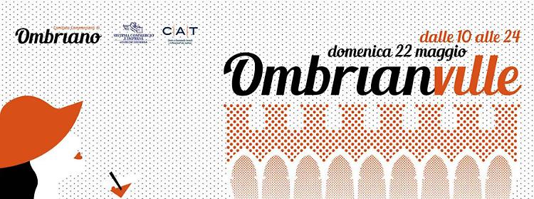 ‘Ombrianville ’ , domenica musica, cibo, spettacolo e commercio 