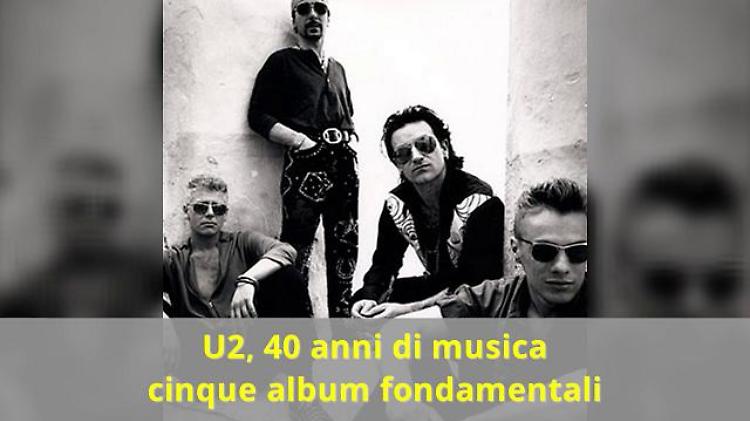 U2, 40 anni di musica in 5 album fondamentali