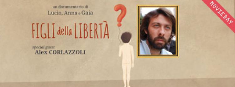 "Figli della libert&agrave;": proiezione e incontro con Alex Corlazzoli