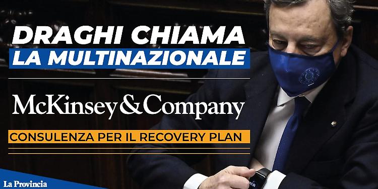 Recovery Plan, Draghi si affida a McKinsey