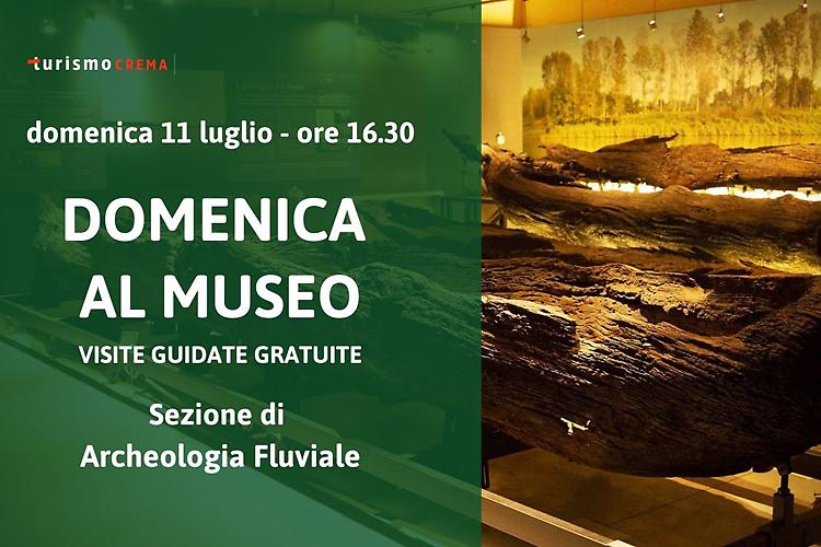 Domenica al museo: Sezione di Archeologia fluviale