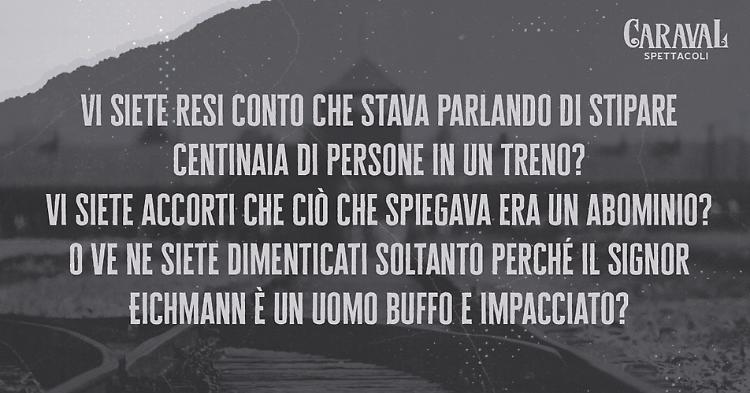 "La banalità del male" spettacolo ispirato al libro di Hanna Arendt