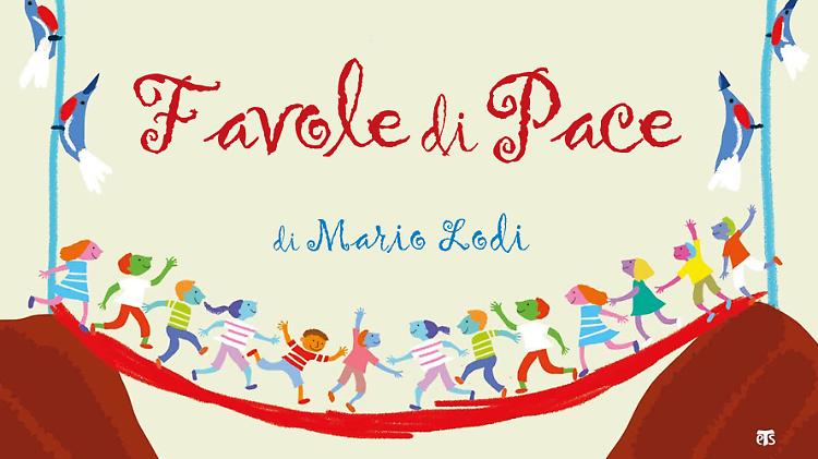 La Valigia Magica racconta... Favole di Pace di Mario Lodi