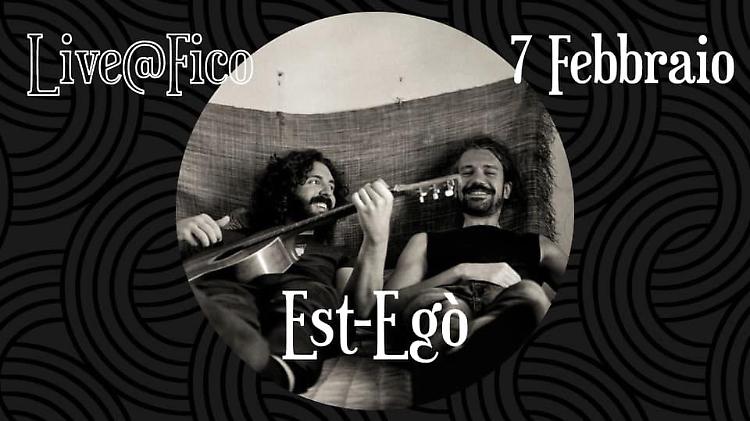 Est-Egò in duo per il Lunedì Live@Fico