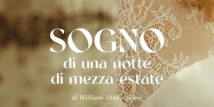 Spettacolo: Sogno di una notte di mezza estate