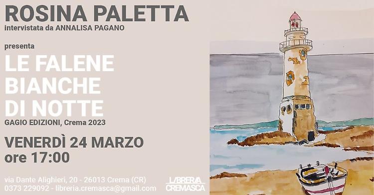 Rosina paletta presenta il libro "Falene bianche di notte"