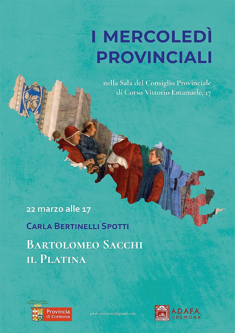 “Bartolomeo Sacchi, il Platina” con Carla Bertinelli Spotti