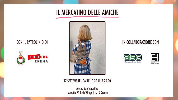 Il Mercatino delle Amiche. Se anche tu hai l'armadio che scoppia…