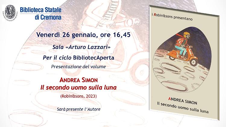BibliotecAperta: presentazione volume ''Il secondo uomo sulla luna'' 