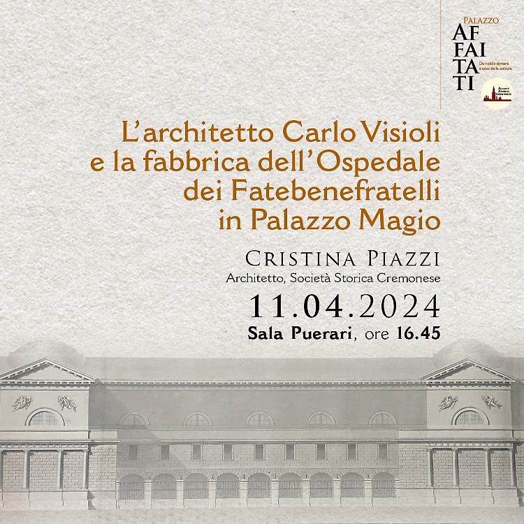 L'architetto Carlo Visioli e l'Ospedale dei Fatebenefratelli