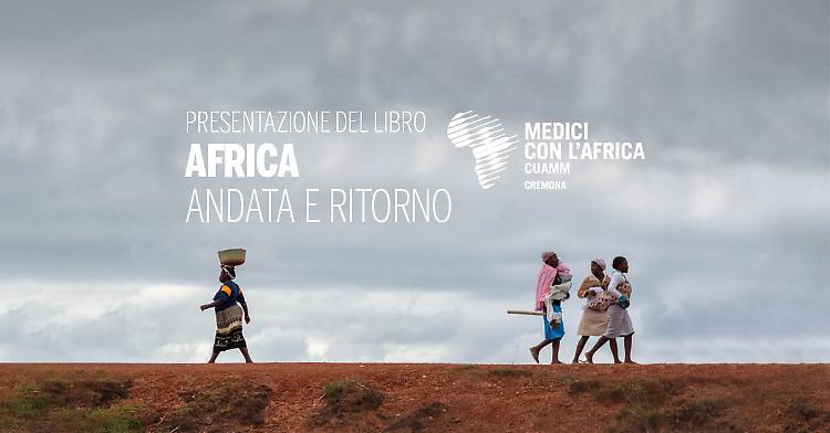 Presentazione del libro "Africa, Andata e Ritorno"