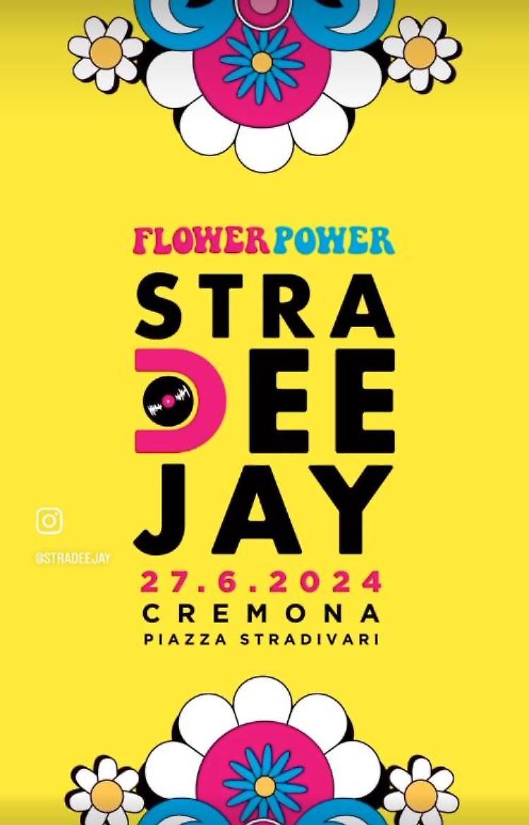 Flower Power Stradeejay!