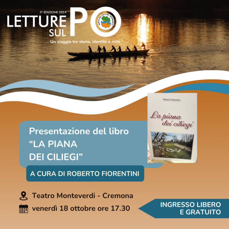 'La piana dei ciliegi', un viaggio tra le sponde cremonesi e piacentine