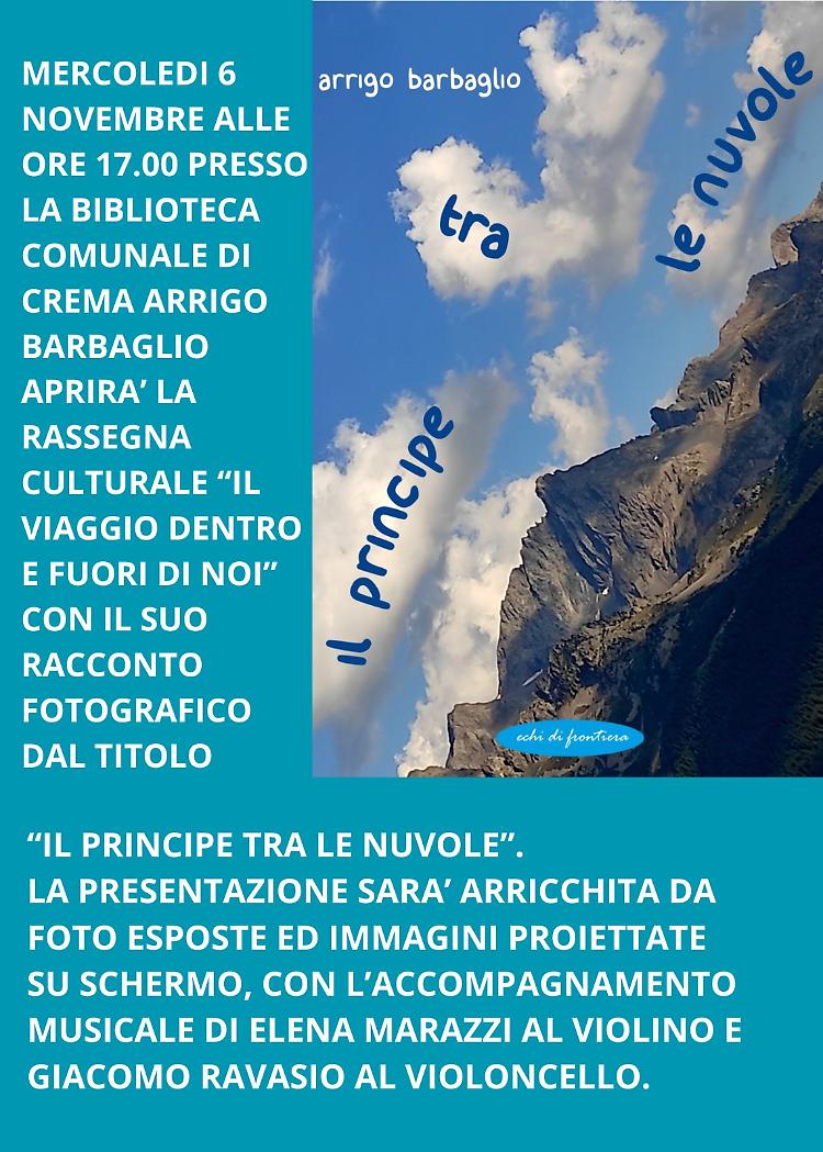 Presentazione del libro " Il Principe tra le nuvole" di Arrigo Barbaglio