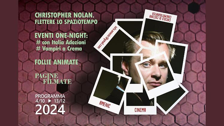 Presentazione della rassegna: "CHRISTOPHER NOLAN. FLETTERE LO SPAZIOTEMPO"