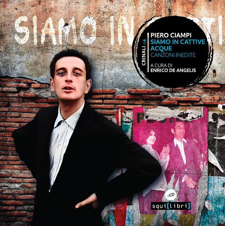 Evento: “Tumulto dei Ciampi” dedicato a Piero Ciampi
