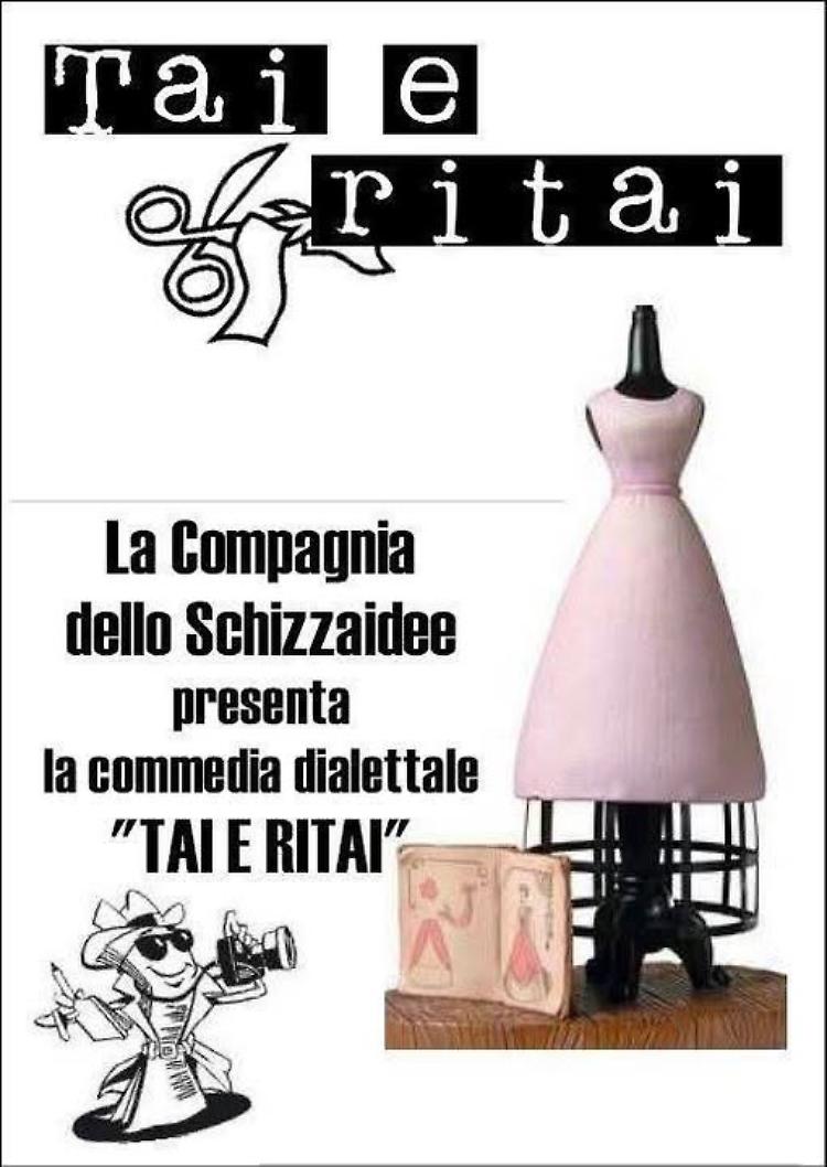 La Compagnia dello Schizzaidee presenta: Tai e Ritai