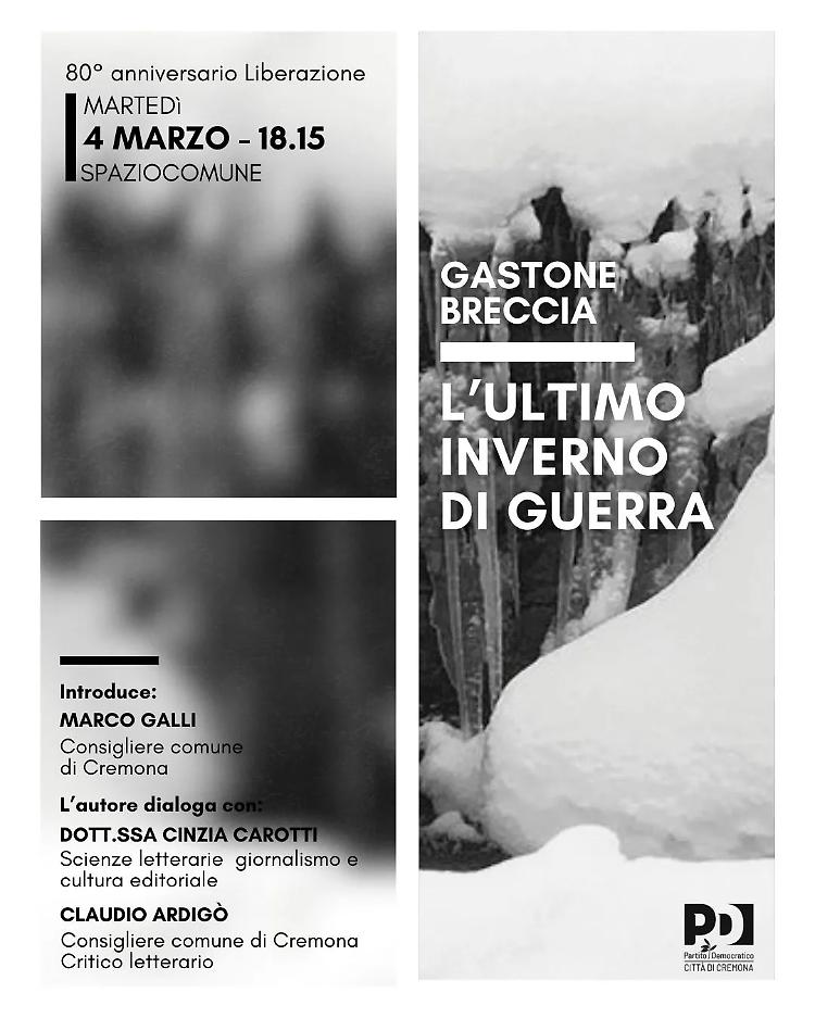 Presentazione del libro "L'ultimo inverno di guerra" di Gastone Breccia