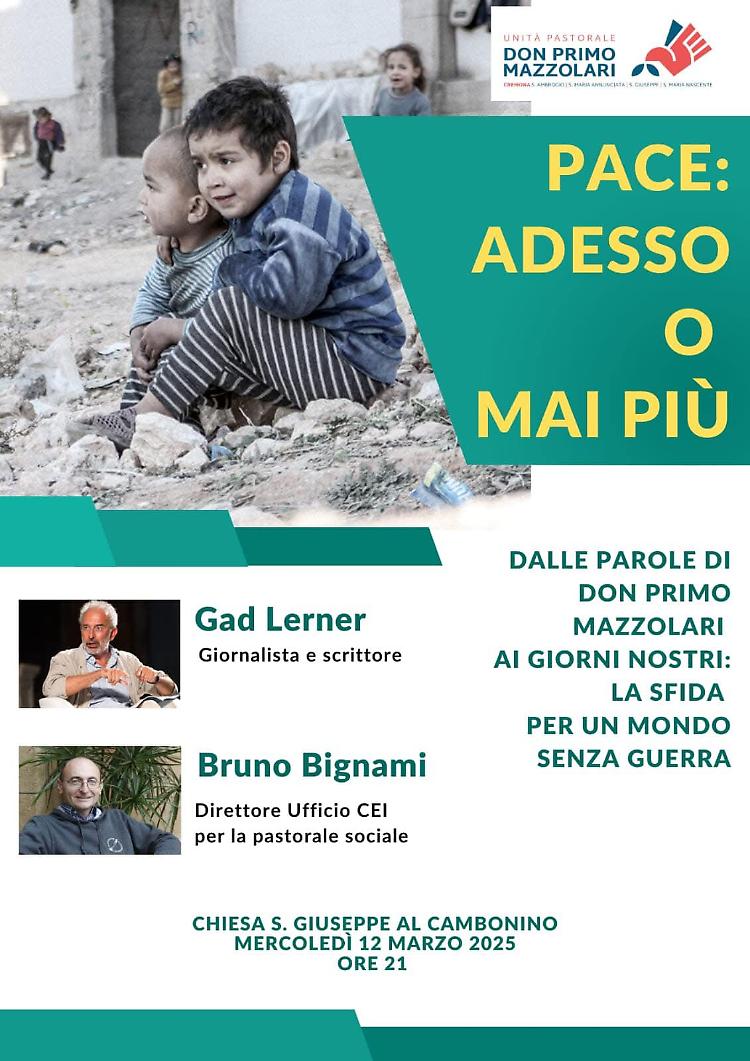 "Pace: adesso o mai più" dalle parole di don Mazzolari ai giorni nostri