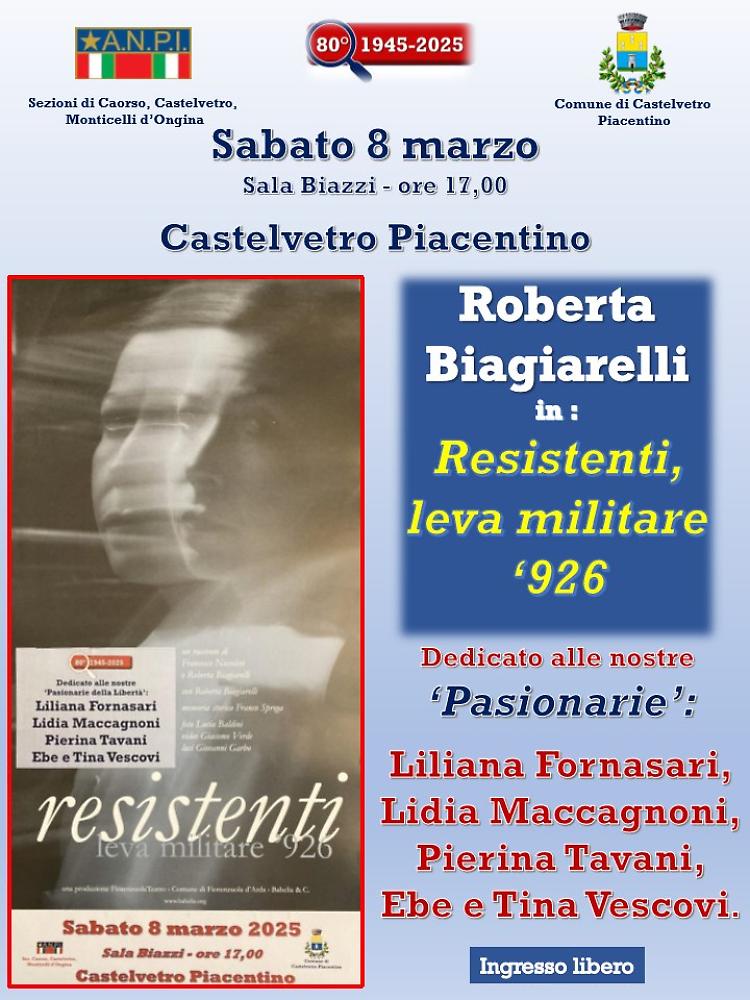 Roberta Biagiarelli: "Resistenti, leva militare '926"