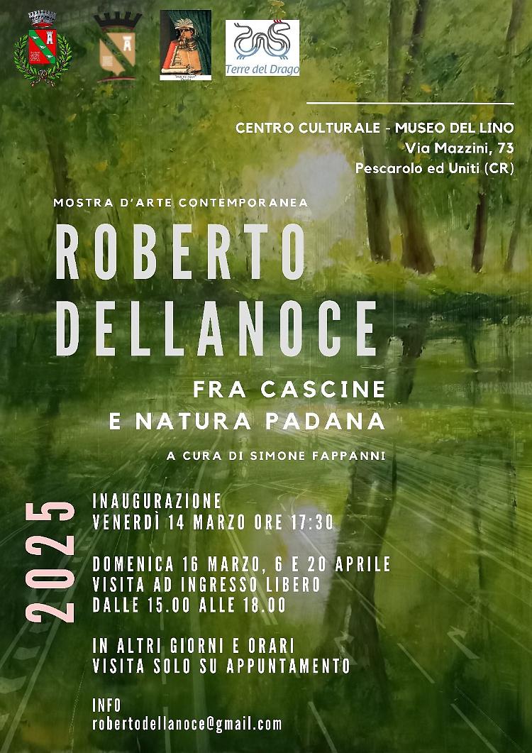 Esposizione "Fra cascine e natura padana" di Roberto Dellanoce